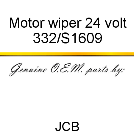 Motor, wiper, 24 volt 332/S1609