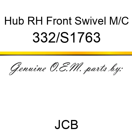 Hub, RH Front Swivel M/C 332/S1763