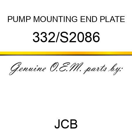 PUMP MOUNTING END PLATE 332/S2086