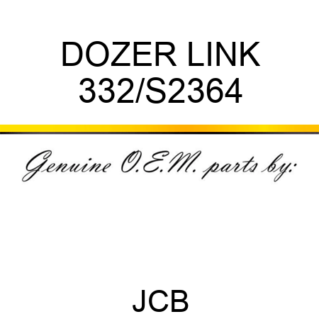 DOZER LINK 332/S2364