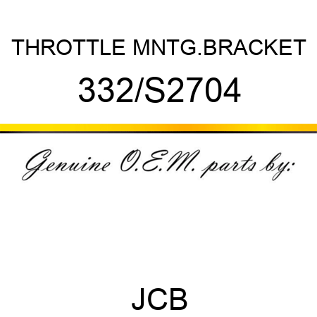 THROTTLE MNTG.BRACKET 332/S2704