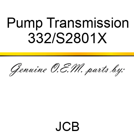 Pump Transmission 332/S2801X