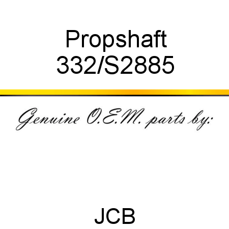 Propshaft 332/S2885