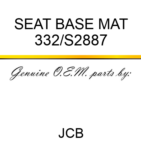 SEAT BASE MAT 332/S2887