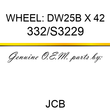 WHEEL: DW25B X 42 332/S3229