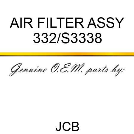 AIR FILTER ASSY 332/S3338