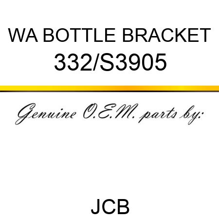 WA BOTTLE BRACKET 332/S3905