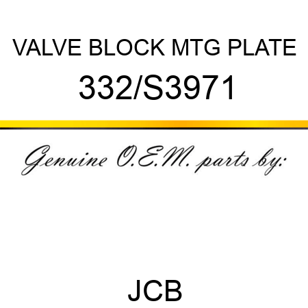 VALVE BLOCK MTG PLATE 332/S3971