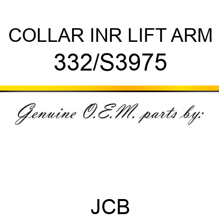 COLLAR INR LIFT ARM 332/S3975