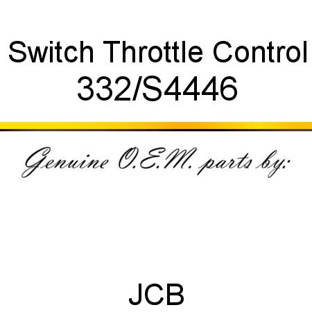 Switch, Throttle Control 332/S4446