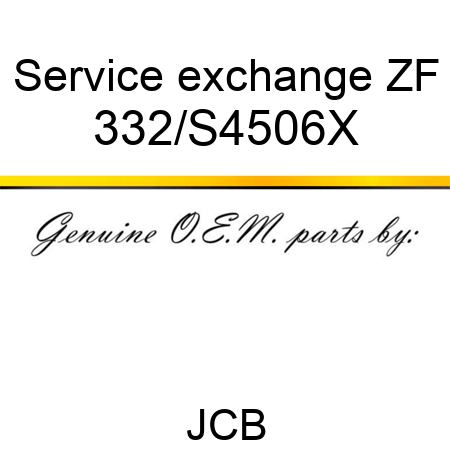 Service exchange ZF 332/S4506X