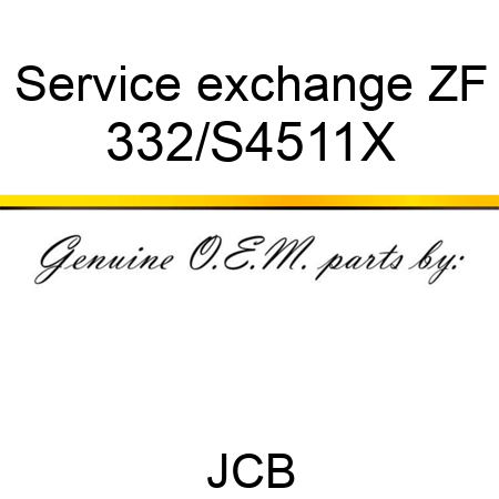 Service exchange ZF 332/S4511X