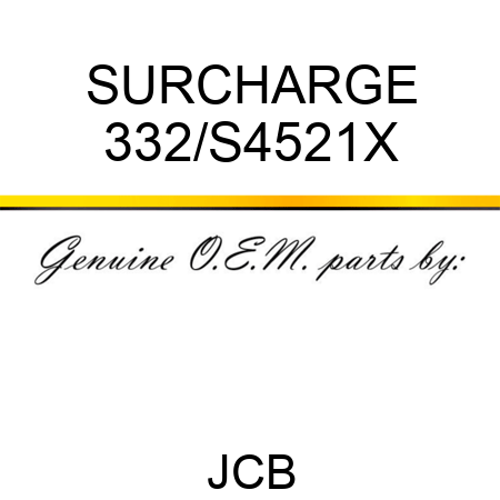 SURCHARGE 332/S4521X