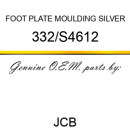 FOOT PLATE MOULDING SILVER 332/S4612