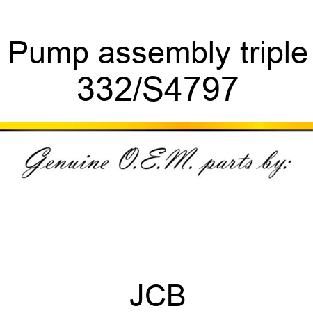 Pump, assembly, triple 332/S4797
