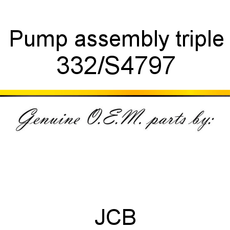 Pump, assembly, triple 332/S4797