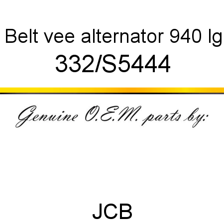 Belt, vee alternator 940 lg 332/S5444