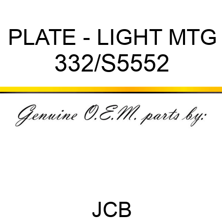 PLATE - LIGHT MTG 332/S5552