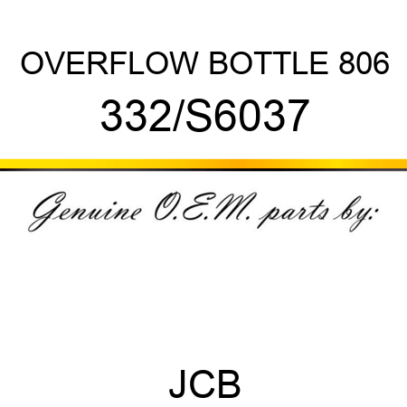 OVERFLOW BOTTLE 806 332/S6037