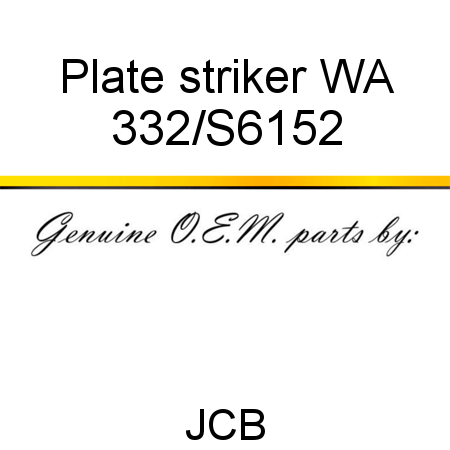 Plate, striker WA 332/S6152