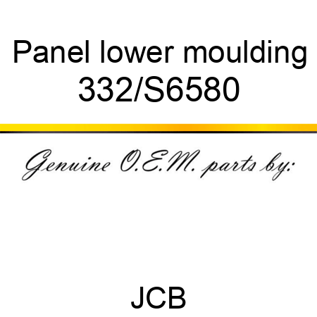 Panel, lower moulding 332/S6580