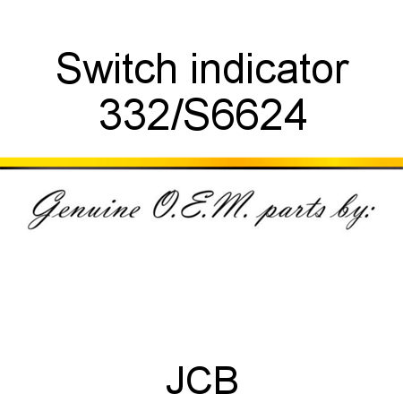 Switch, indicator 332/S6624