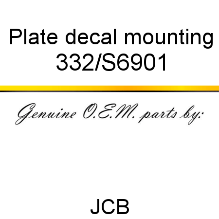 Plate, decal mounting 332/S6901