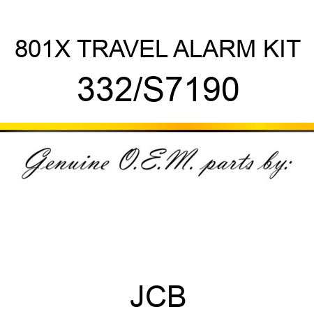 801X TRAVEL ALARM KIT 332/S7190