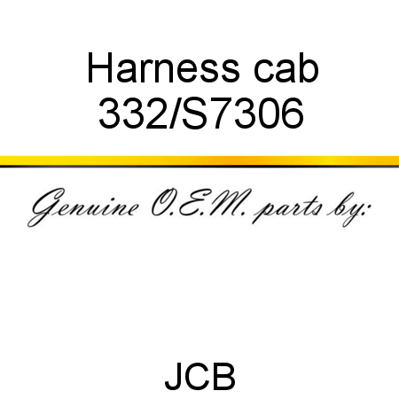 Harness, cab 332/S7306