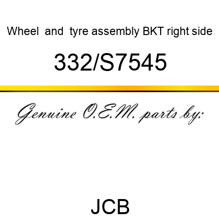 Wheel, & tyre assembly, BKT, right side 332/S7545