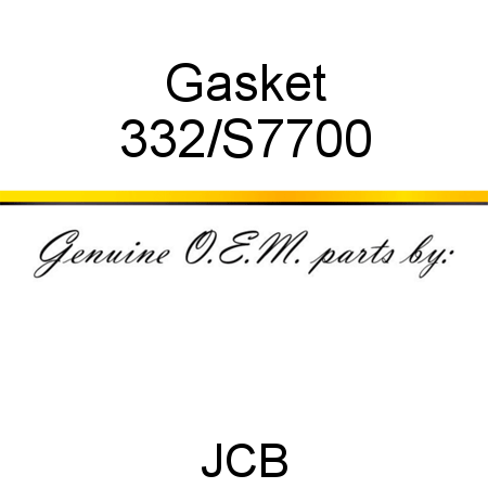 Gasket 332/S7700