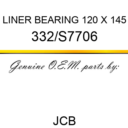 LINER BEARING 120 X 145 332/S7706