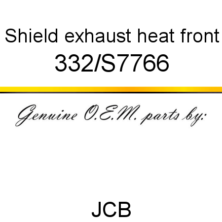 Shield, exhaust heat, front 332/S7766