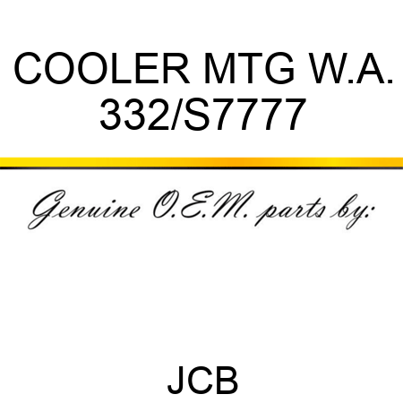 COOLER MTG W.A. 332/S7777
