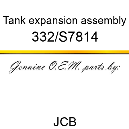 Tank, expansion, assembly 332/S7814