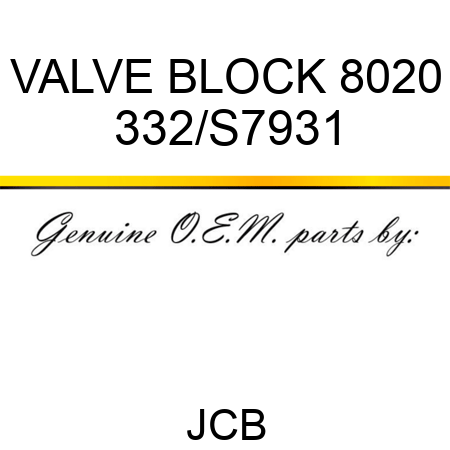 VALVE BLOCK 8020 332/S7931