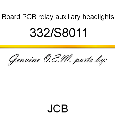 Board, PCB relay, auxiliary headlights 332/S8011
