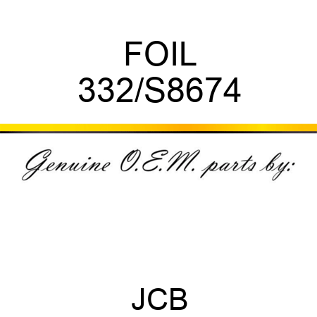 FOIL 332/S8674