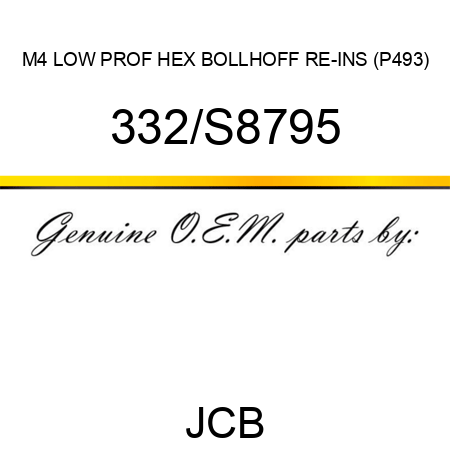 M4 LOW PROF HEX BOLLHOFF RE-INS (P493) 332/S8795