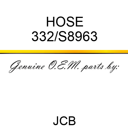 HOSE 332/S8963