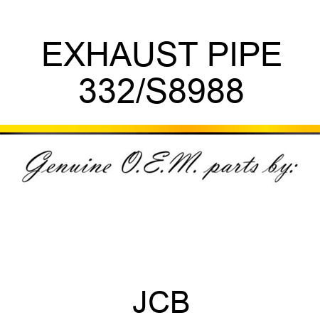 EXHAUST PIPE 332/S8988