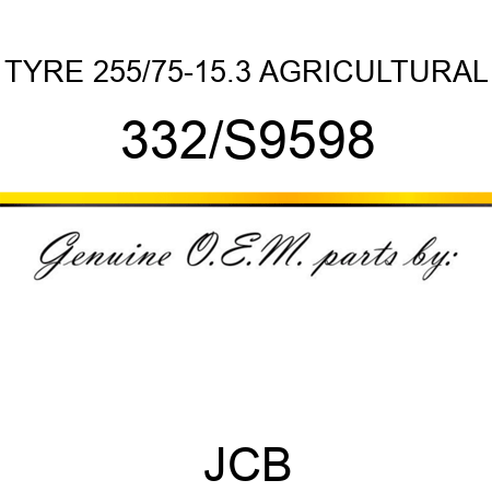 TYRE 255/75-15.3 AGRICULTURAL 332/S9598