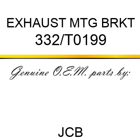 EXHAUST MTG BRKT 332/T0199