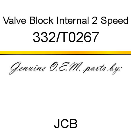 Valve, Block Internal, 2 Speed 332/T0267
