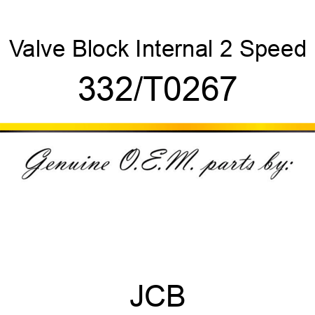 Valve, Block Internal, 2 Speed 332/T0267
