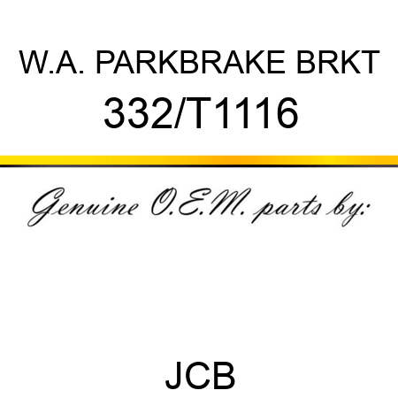 W.A. PARKBRAKE BRKT 332/T1116