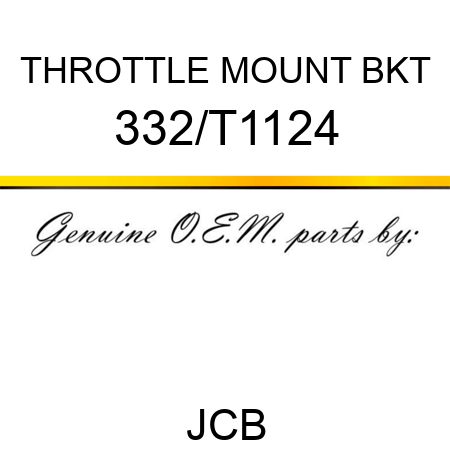 THROTTLE MOUNT BKT 332/T1124