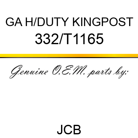 GA H/DUTY KINGPOST 332/T1165