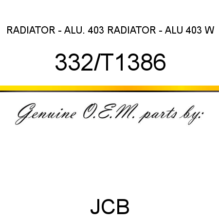 RADIATOR - ALU. 403, RADIATOR - ALU 403 W 332/T1386