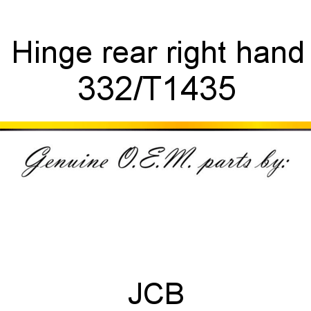 Hinge, rear right hand 332/T1435